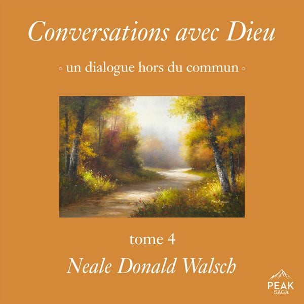 Produktbild: Conversations avec Dieu&nbsp;: un dialogue hors du commun, Tome 4