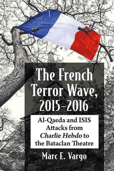 Produktbild: The French Terror Wave, 2015-2016
