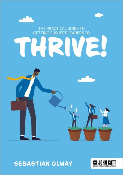 Produktbild: The Practical Guide to Getting Subject Leaders to THRIVE!