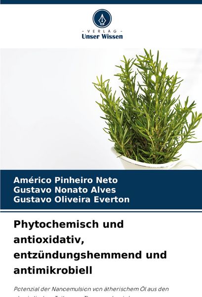 Produktbild: Phytochemisch und antioxidativ, entz&uuml;ndungshemmend und antimikrobiell