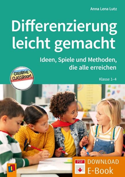 Differenzierung leicht gemacht - Klasse 1-4