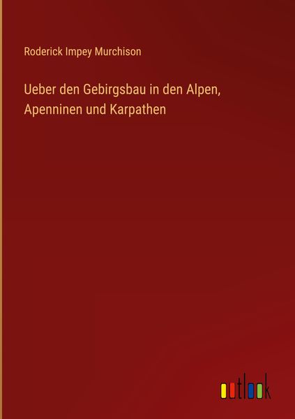 Produktbild: Ueber den Gebirgsbau in den Alpen, Apenninen und Karpathen