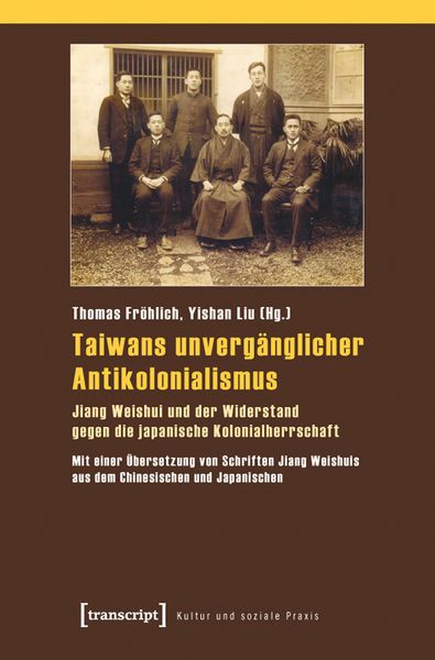 Produktbild: Taiwans unverg&auml;nglicher Antikolonialismus