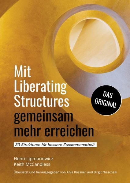 Produktbild: Mit Liberating Structures gemeinsam mehr erreichen