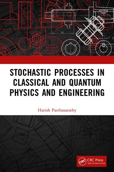Produktbild: Stochastic Processes in Classical and Quantum Physics and Engineering