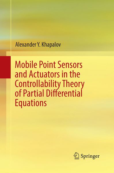 Produktbild: Mobile Point Sensors and Actuators in the Controllability Theory of Partial Differential Equations