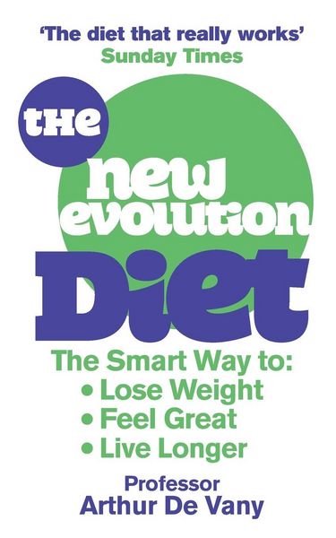 The New Evolution Diet, Taschenbuch von Arthur De Vany, Vermilion, 9780091929572