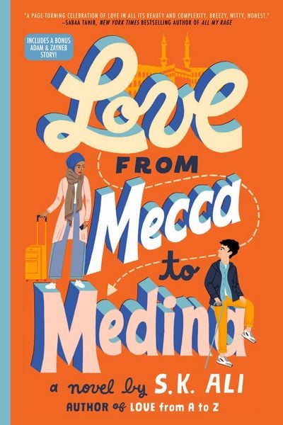 Love from Mecca to Medina, Taschenbuch von S. K. Ali, Simon & Schuster Us, 978-1-66591-608-0