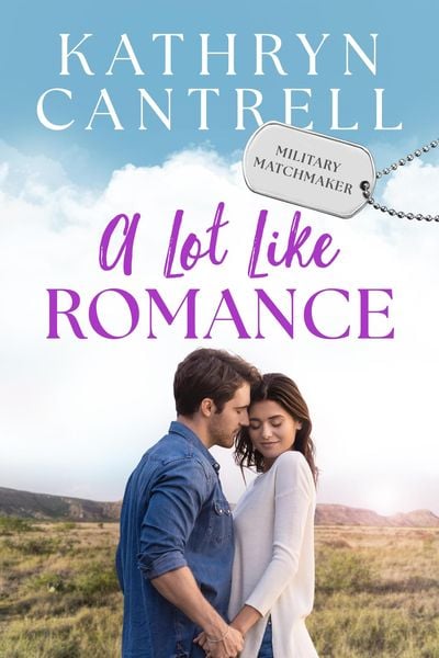 Produktbild: A Lot Like Romance (Military Matchmaker, #9)
