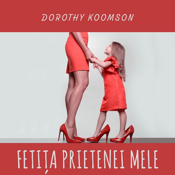Produktbild: Fetița prietenei mele