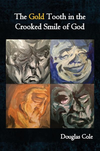 Produktbild: The Gold Tooth in the Crooked Smile of God