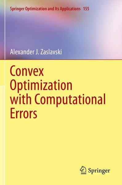 Produktbild: Convex Optimization with Computational Errors