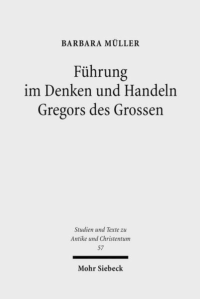 Produktbild: F&uuml;hrung im Denken und Handeln Gregors des Grossen