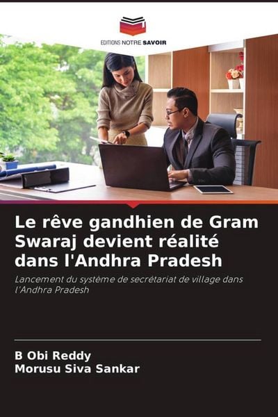 Produktbild: Le r&ecirc;ve gandhien de Gram Swaraj devient r&eacute;alit&eacute; dans l'Andhra Pradesh