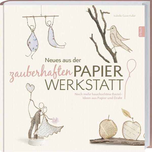 Produktbild: Neues aus der zauberhaften Papierwerkstatt