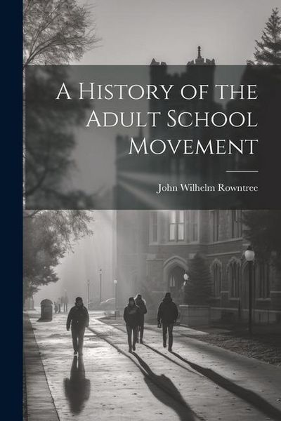 Produktbild: A History of the Adult School Movement