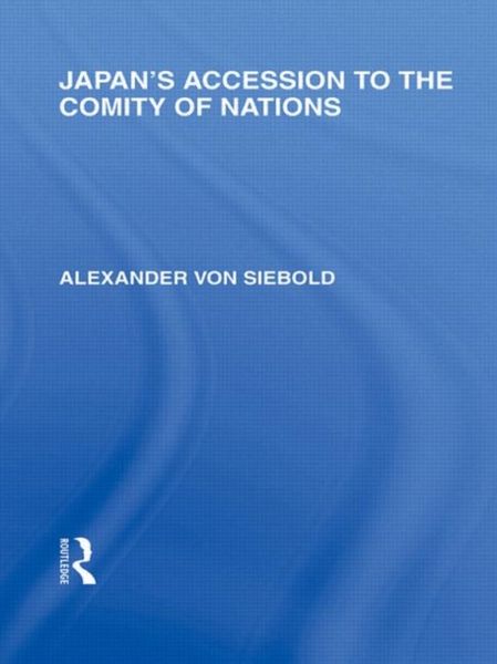Produktbild: Siebold, A: Japan's Accession to the Comity of Nations