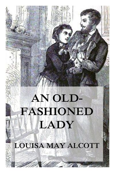 Produktbild: An Old-Fashioned Girl