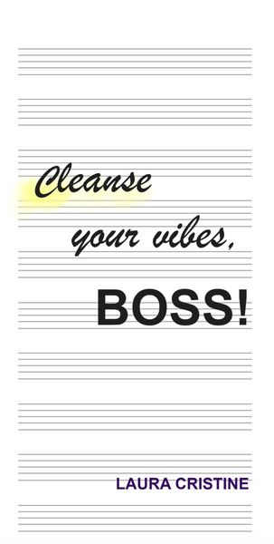 Produktbild: Cleanse your vibes, BOSS!