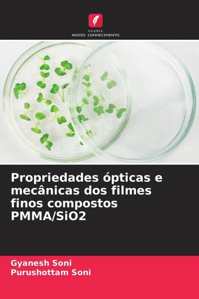 Produktbild: Propriedades &oacute;pticas e mec&acirc;nicas dos filmes finos compostos PMMA/SiO2