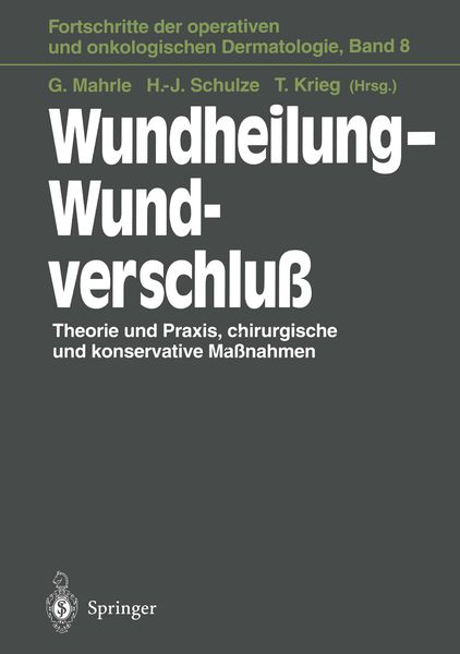 Wundheilung — Wundverschluß, Taschenbuch von , Springer Berlin, 9783642791741