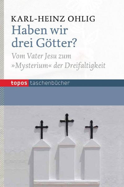 Produktbild: Haben wir drei G&ouml;tter?
