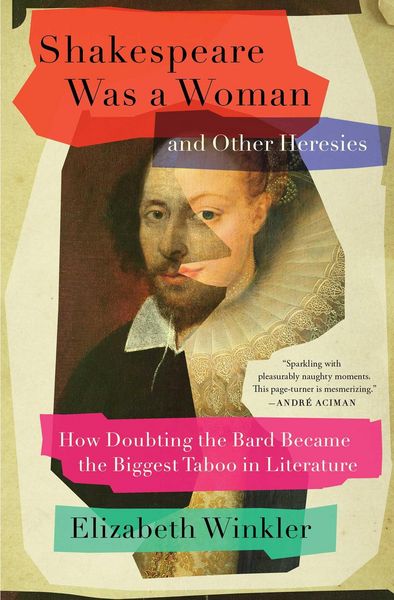Produktbild: Shakespeare Was a Woman and Other Heresies