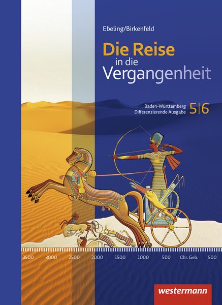 Produktbild: Die Reise in die Vergangenheit 5 / 6. Schulbuch. Baden-W&uuml;rttemberg