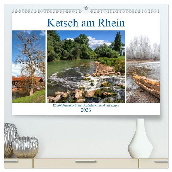 Produktbild: Ketsch am Rhein (hochwertiger Premium Wandkalender 2026 DIN A2 quer), Kunstdruck in Hochglanz