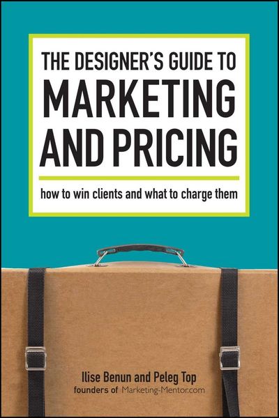 Produktbild: The Designer's Guide To Marketing And Pricing