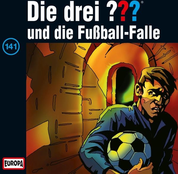 Die drei ??? (141) und die Fußball-Falle