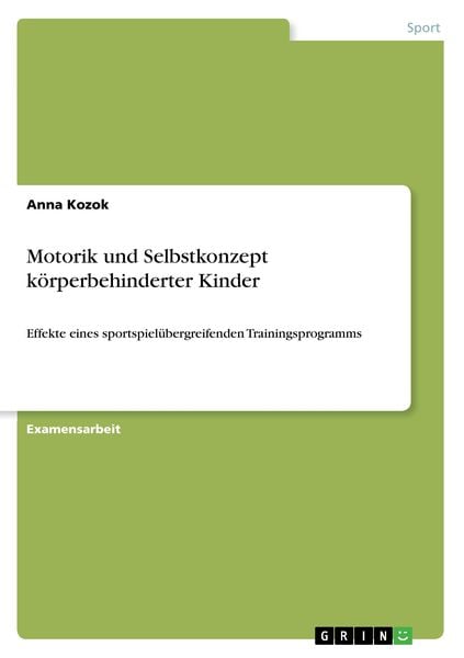 Produktbild: Motorik und Selbstkonzept k&ouml;rperbehinderter Kinder
