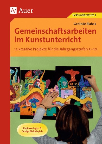 Produktbild: Gemeinschaftsarbeiten im Kunstunterricht