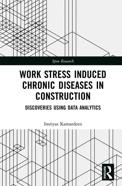 Produktbild: Work Stress Induced Chronic Diseases in Construction