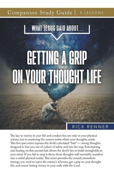 Produktbild: What Jesus Said About...Getting A Grip On Your Thought Life Study Guide