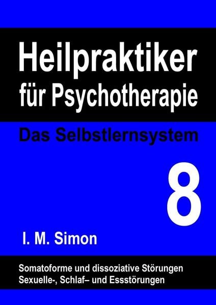 Produktbild: Heilpraktiker f&uuml;r Psychotherapie. Das Selbstlernsystem Band 8