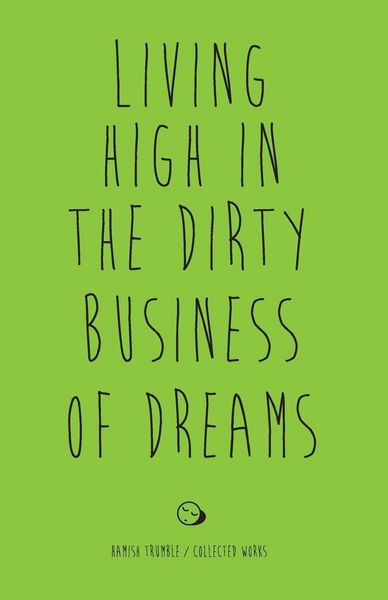 Produktbild: Living High in the Dirty Business of Dreams