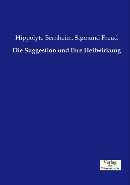 Produktbild: Die Suggestion und Ihre Heilwirkung
