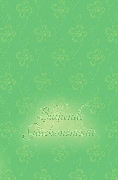 Produktbild: Schreibwandel Notizbuch "Bl&uuml;hende Gl&uuml;cksmomente" mit Reim-Affirmation