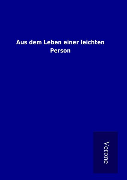 Produktbild: Aus dem Leben einer leichten Person