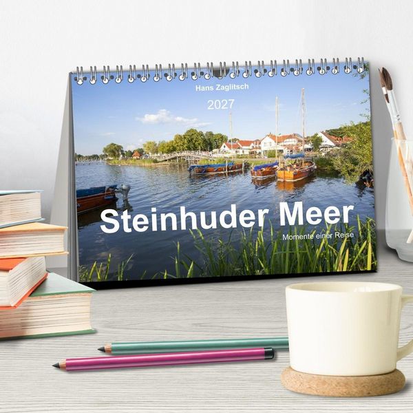 Produktbild: Steinhuder Meer - Momente einer Reise (Tischkalender 2027 DIN A5 quer), CALVENDO Monatskalender
