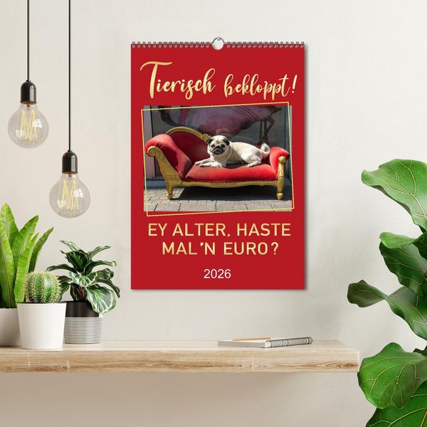 Produktbild: Tierisch bekloppt! (Wandkalender 2026 DIN A3 hoch), CALVENDO Monatskalender