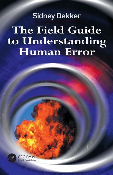 Produktbild: The Field Guide to Understanding Human Error