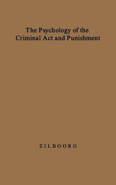 Produktbild: The Psychology of the Criminal ACT and Punishment