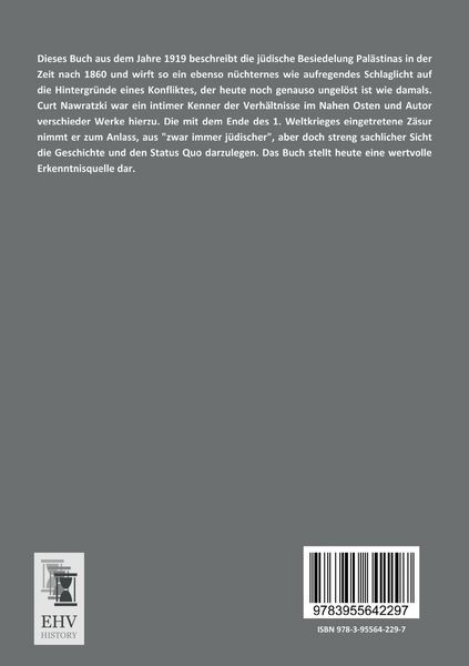 Produktbild: Die Geschichte der Kolonialisierung Pal&auml;stinas bis 1919