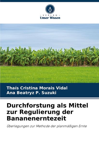 Produktbild: Durchforstung als Mittel zur Regulierung der Bananenerntezeit