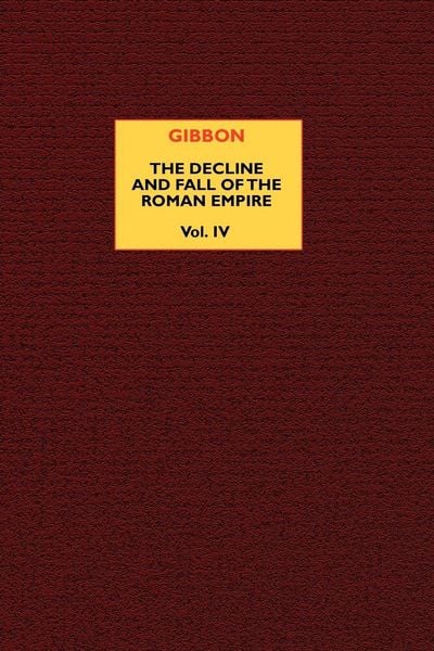 Produktbild: The Decline and Fall of the Roman Empire (vol. 4)
