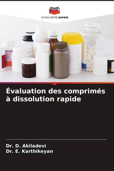 Produktbild: &Eacute;valuation des comprim&eacute;s &agrave; dissolution rapide