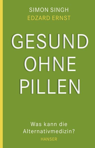 Gesund ohne Pillen - was kann die Alternativmedizin?