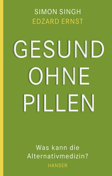 Produktbild: Gesund ohne Pillen - was kann die Alternativmedizin?